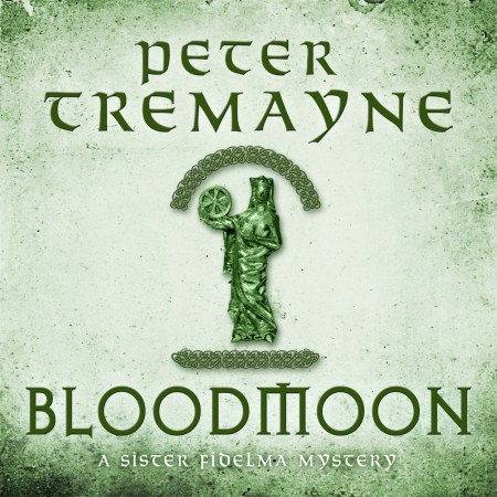 Bloodmoon (Sister Fidelma Mysteries Book 29)