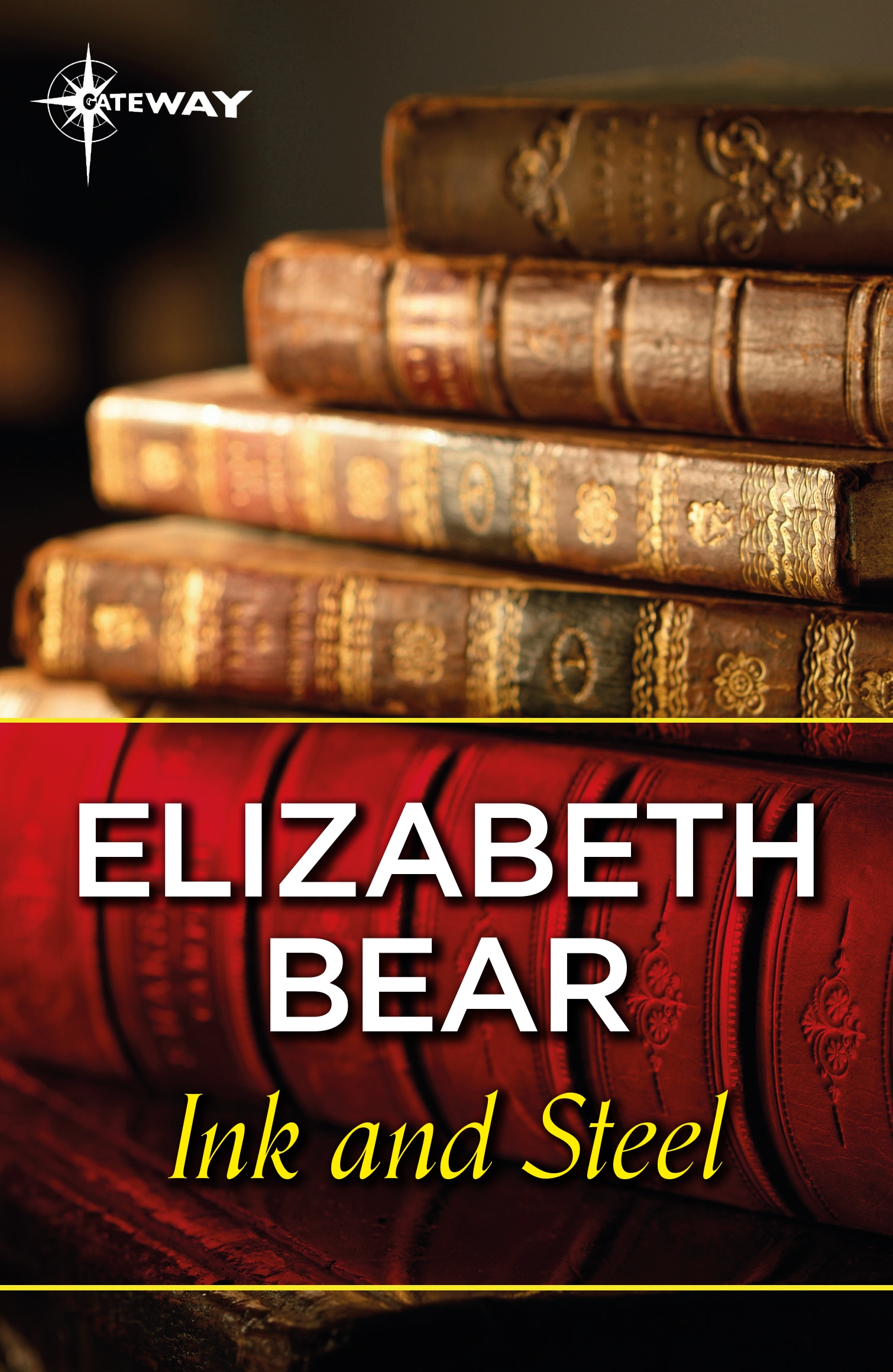 Ink and Steel by Elizabeth Bear