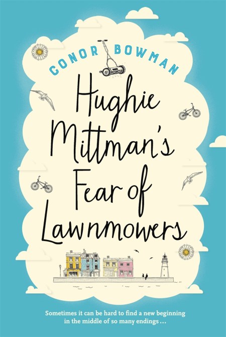 Hughie Mittman’s Fear of Lawnmowers