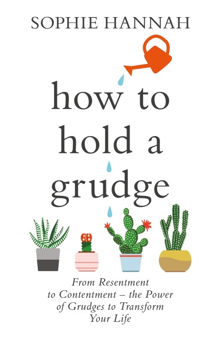 How to Hold a Grudge