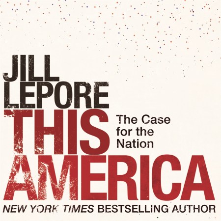 This America: The Case for the Nation