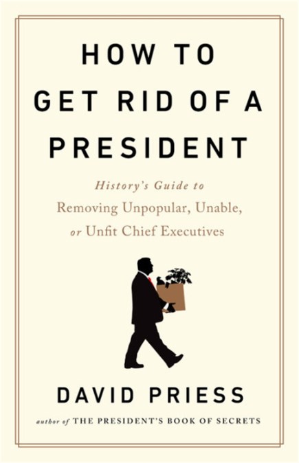 How to Get Rid of a President