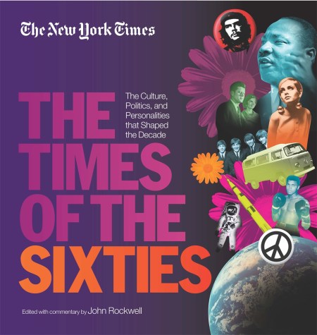 The New York Times The Times Of The Sixties