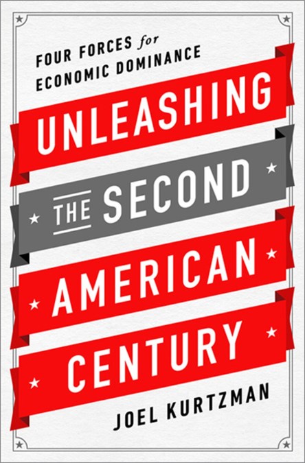 Unleashing the Second American Century