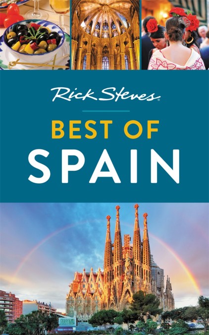 Rick Steves Best of Spain (Third Edition)