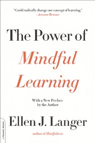 The Power of Mindful Learning