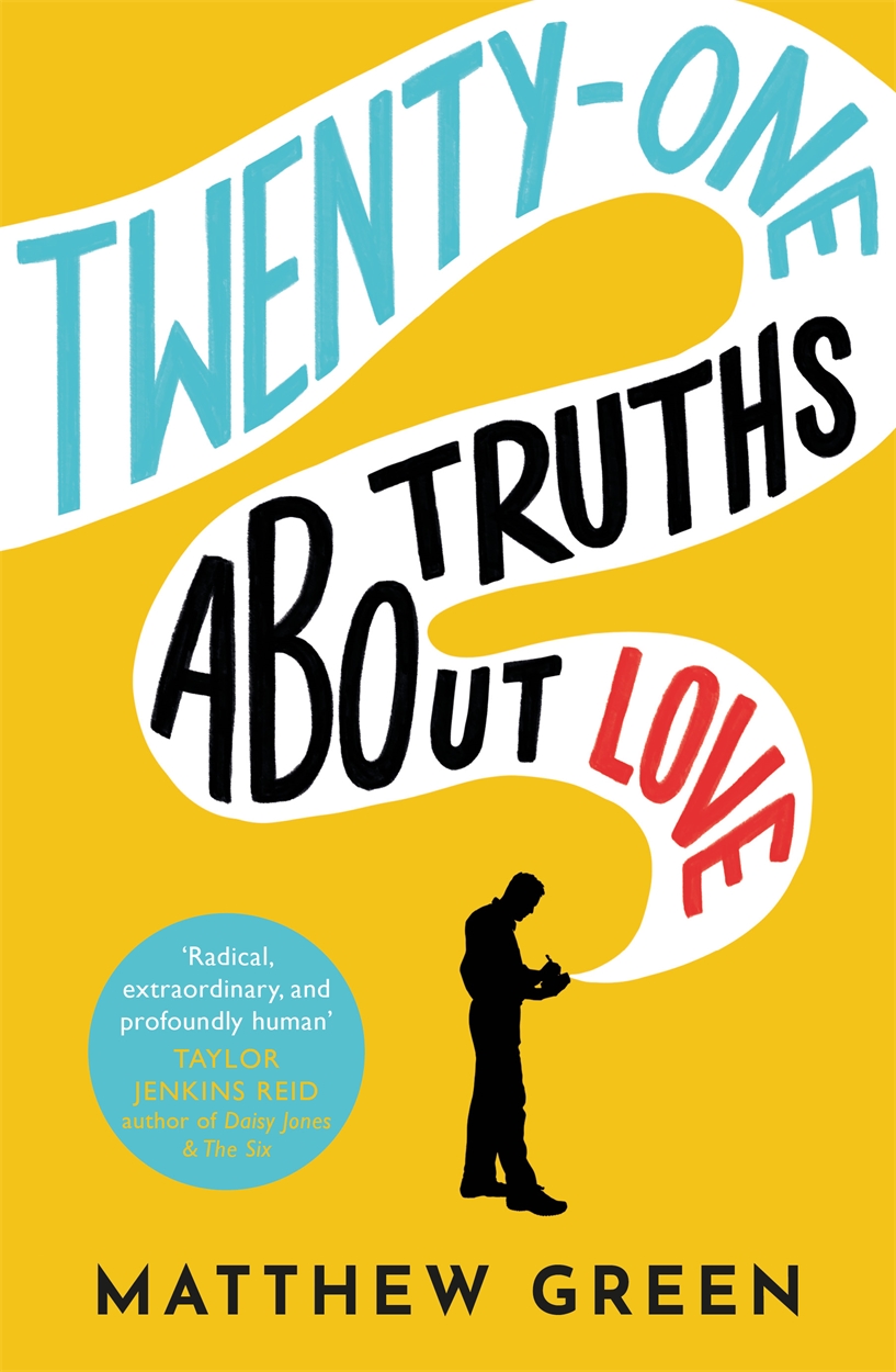 21 Truths About Love by Matthew Green | Hachette UK