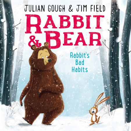 Rabbit and Bear: Rabbit's Bad Habits