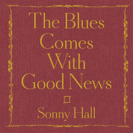 The Blues Comes With Good News