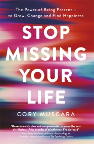 Stop Missing Your Life