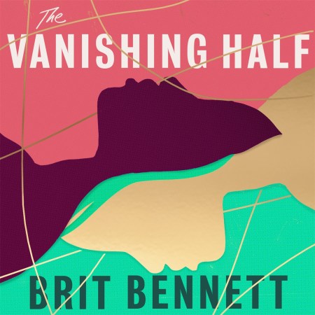 The Vanishing Half