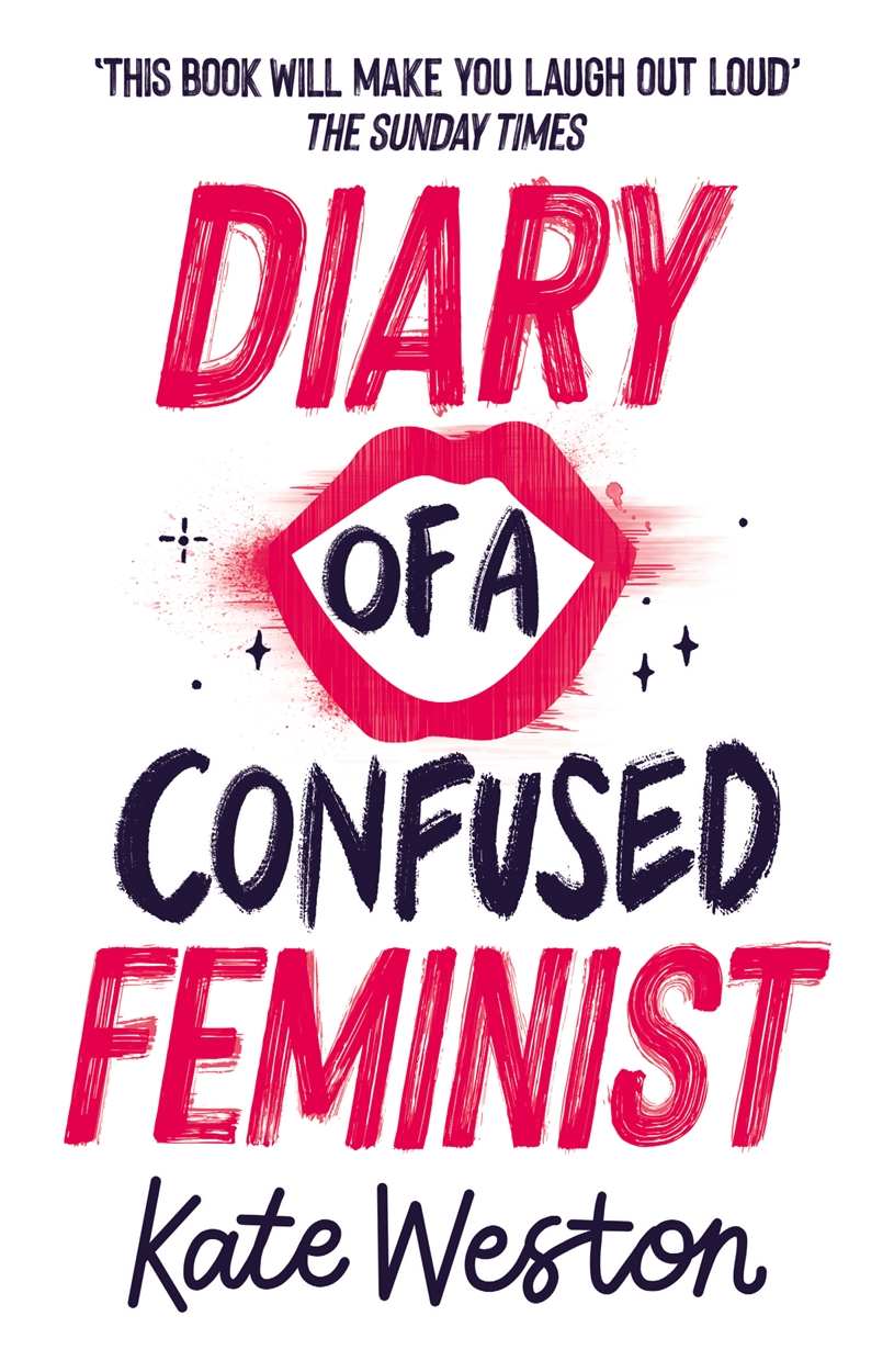 Diary Of A Confused Feminist Diary Of A Confused Feminist By Kate