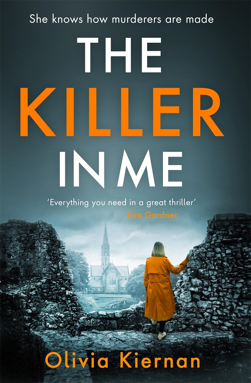 The Killer In Me By Olivia Kiernan 