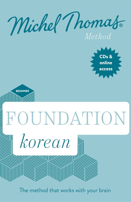 Foundation Korean (Learn Korean with the Michel Thomas Method)