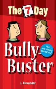 The 7 Day Series: Seven Day Bully Buster