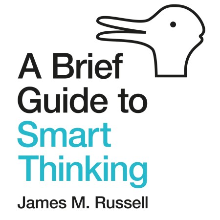 A Brief Guide to Smart Thinking