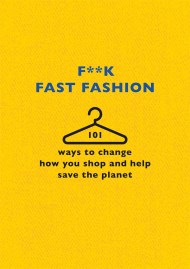 F**k Fast Fashion