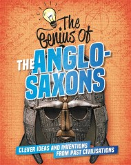 The Genius of: The Anglo-Saxons