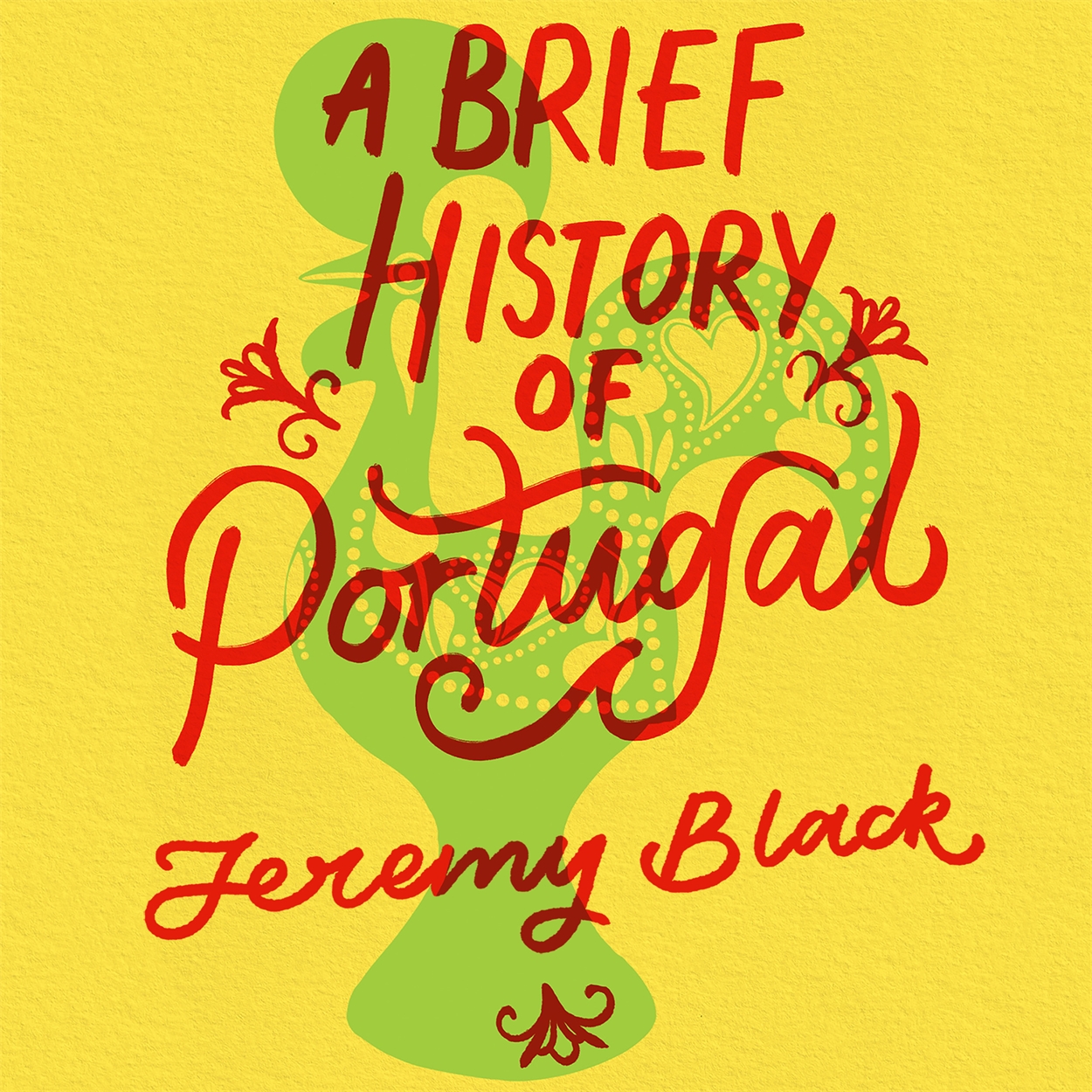 a-brief-history-of-portugal-by-roger-davis-hachette-uk