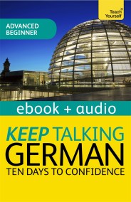 Keep Talking German Audio Course - Ten Days to Confidence