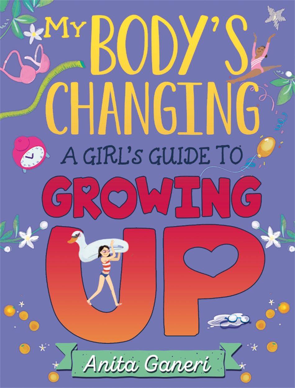 My Body's Changing: A Boy's Guide to Growing Up by Anita Ganeri