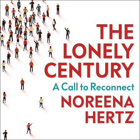 The Lonely Century