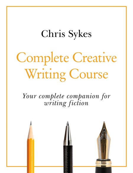 complete creative writing course chris sykes