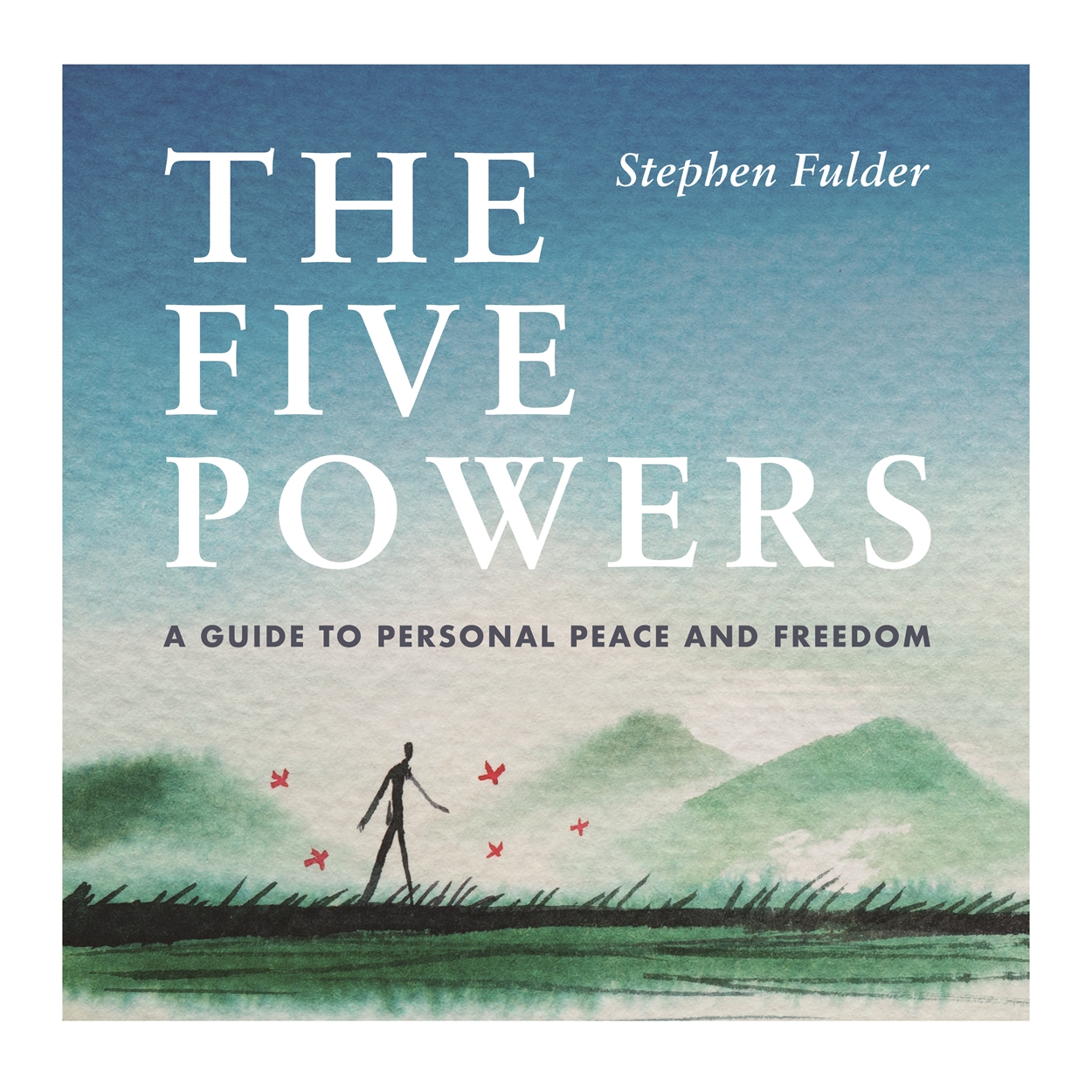 the-five-powers-by-stephen-fulder-hachette-uk