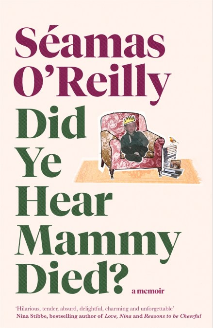 Did Ye Hear Mammy Died?