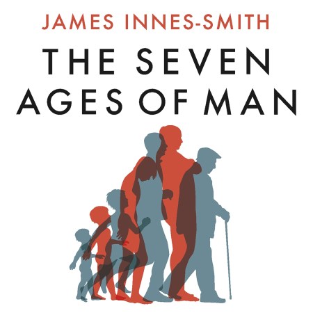 The Seven Ages of Man