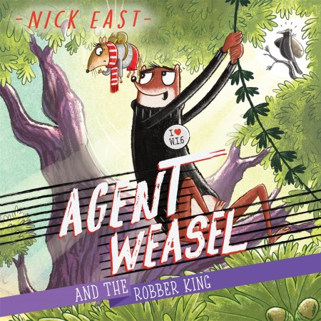 Agent Weasel and the Robber King