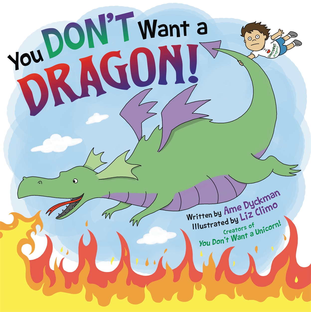 You Don T Want A Dragon By Ame Dyckman Hachette Uk