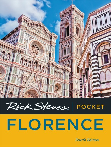 Rick Steves Pocket Florence (Fourth Edition)