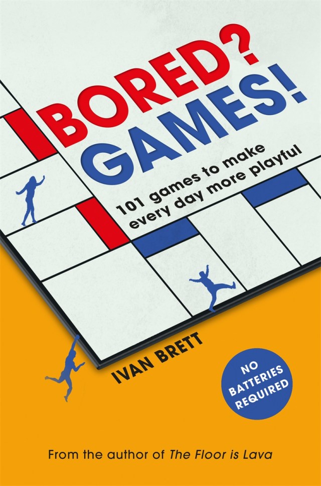 Bored? Games! by Ivan Brett | Hachette UK