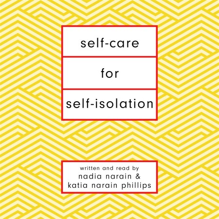 Self-Care for Self-Isolation