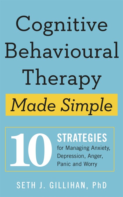 Cognitive Behavioural Therapy Made Simple