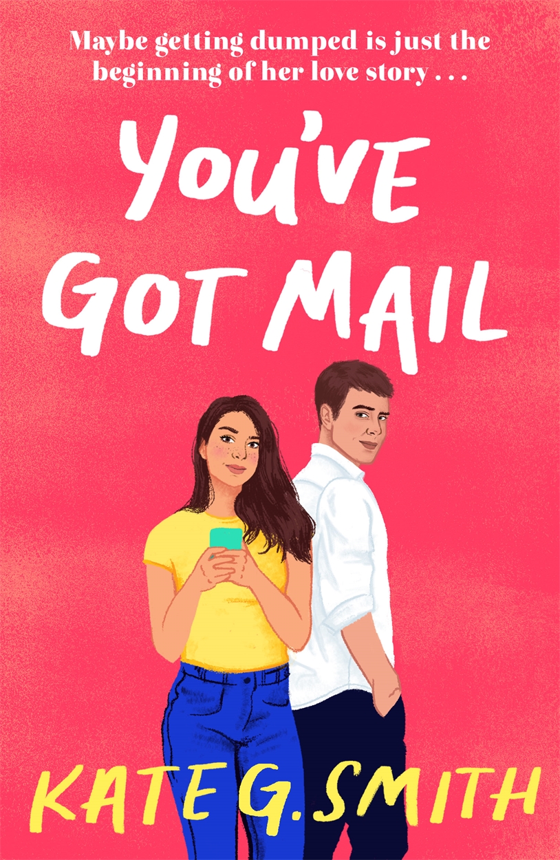 You Ve Got Mail By Kate G Smith Hachette Uk