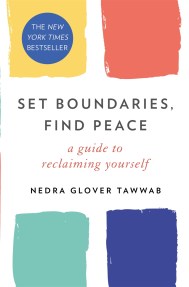 Set Boundaries, Find Peace