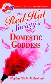 The Red Hat Society’s Domestic Goddess