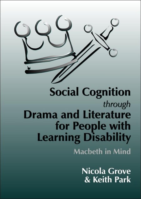 Social Cognition Through Drama And Literature for People with Learning Disabilities