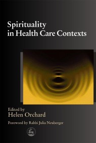 Spirituality in Health Care Contexts