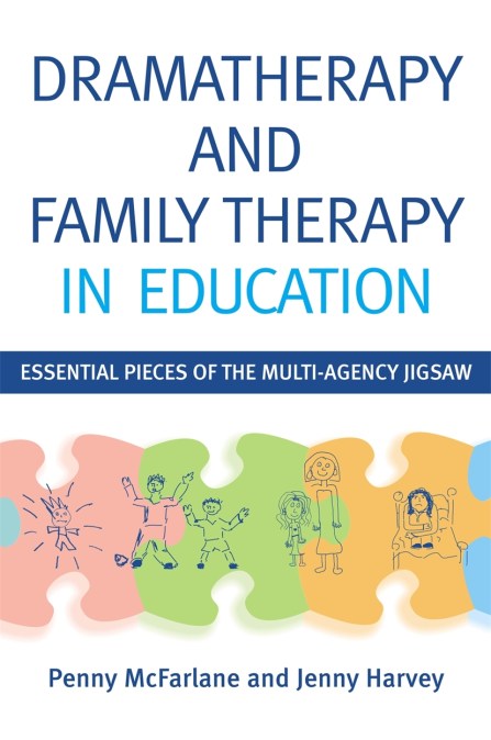 Dramatherapy and Family Therapy in Education