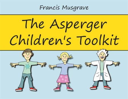 The Asperger Children’s Toolkit