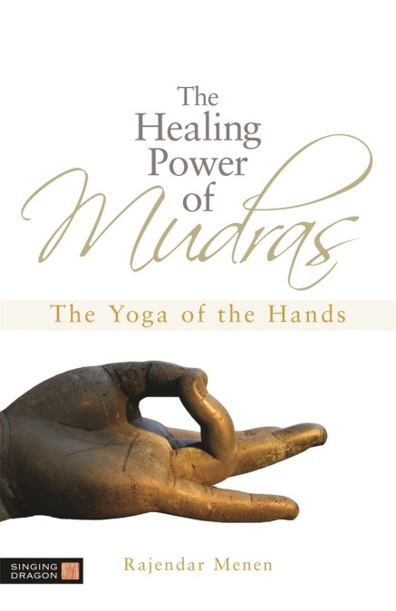 The Healing Power of Mudras