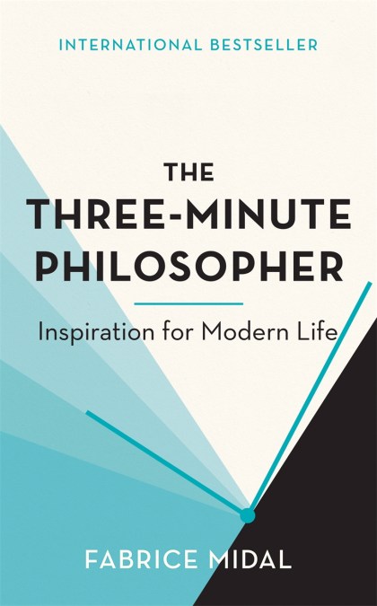 The Three-Minute Philosopher