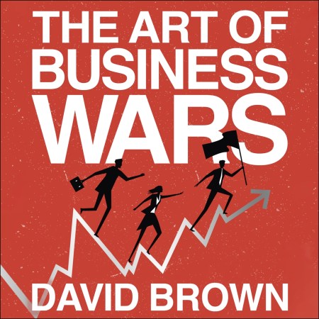 The Art of Business Wars