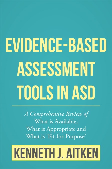 Evidence-Based Assessment Tools in ASD