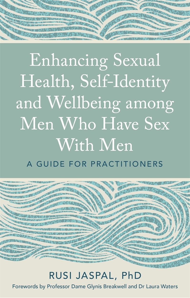 Enhancing Sexual Health Self Identity and Wellbeing among Men Who