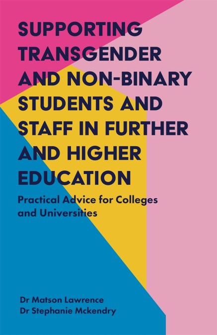 Supporting Transgender and Non-Binary Students and Staff in Further and Higher Education