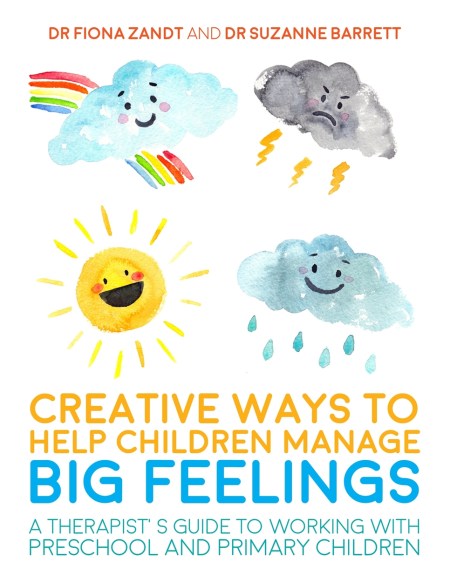 Creative Ways to Help Children Manage BIG Feelings